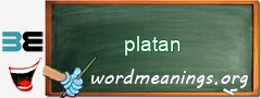 WordMeaning blackboard for platan